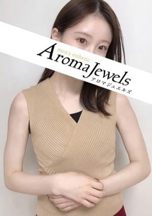 Aroma Jewels（アロマジュエルズ）新宿 広瀬 みや