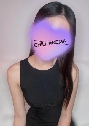 CHILL AROMA（チルアロマ） 新井まな